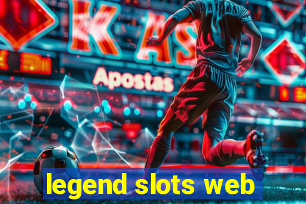 legend slots web